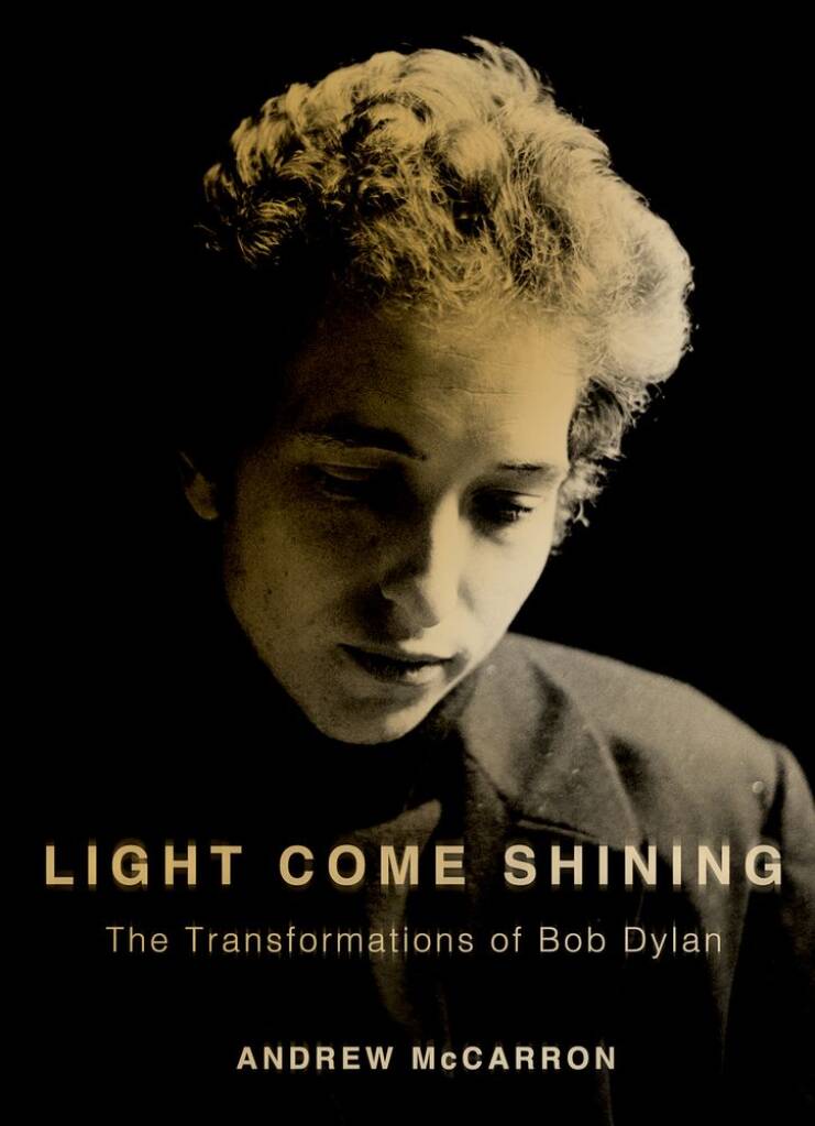 Light Come Shining The Transformations - Bob Dylan