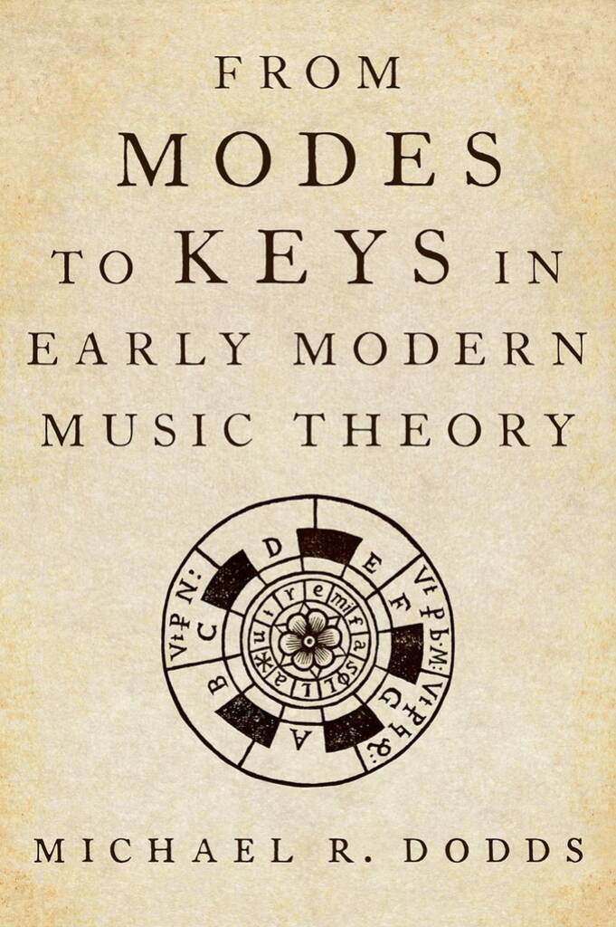 From Modes to Keys in Early Modern Music Theory : (Hardback)