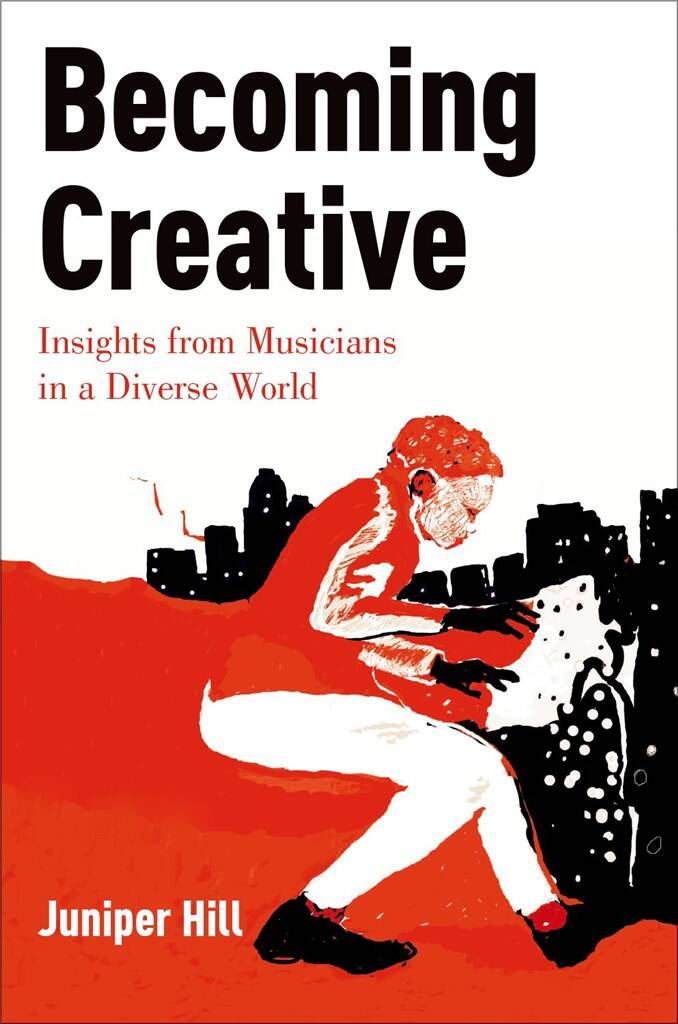Becoming Creative Insights : from Musicians in a Diverse World (Paperback)