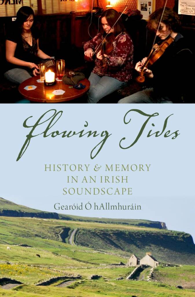 Flowing Tides History and Memory : In An Irish Soundscape
