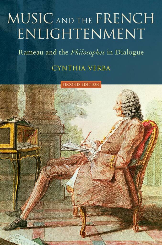 Music and The French Enlightenment : Rameau and The Philosophes In Dialogue 2-E