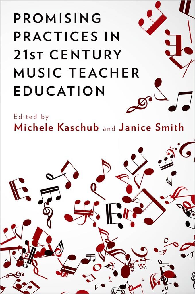 Promising Practices : in 21st Century Music Teacher Education