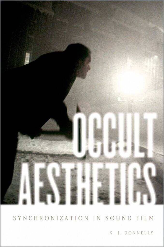 Occult Aesthetics Synchronization in Sound Film