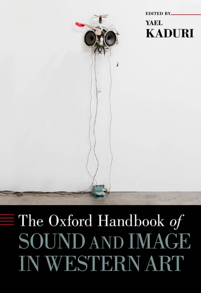 The Oxford Handbook : Of Sound and Image In Western Art