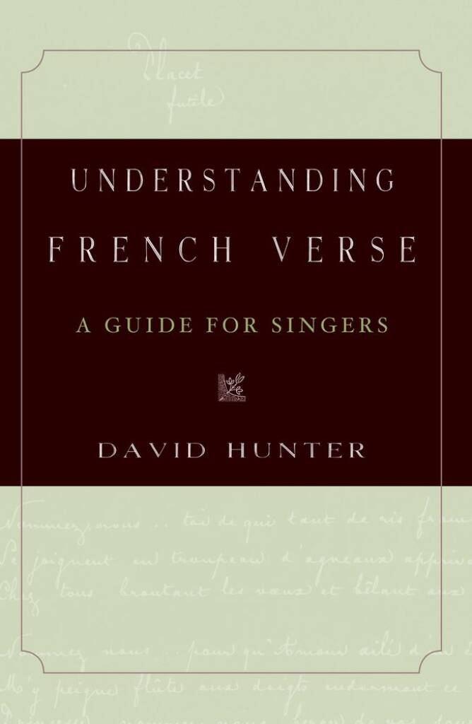 Understanding French Verse A Guide for Singers