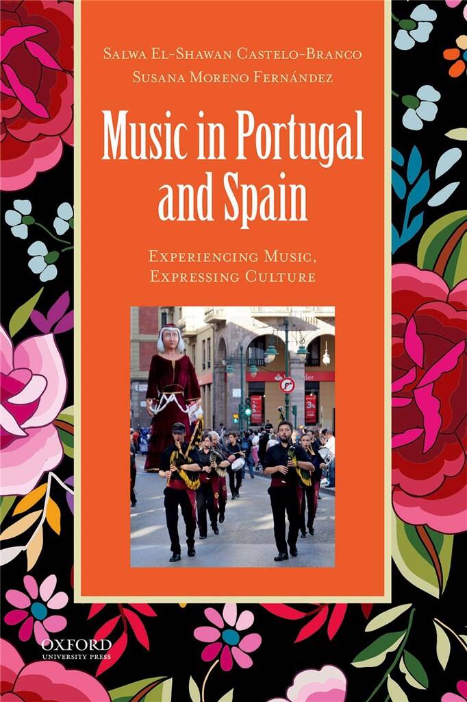 Music in Portugal and Spain Experiencing Music : Expressing Culture