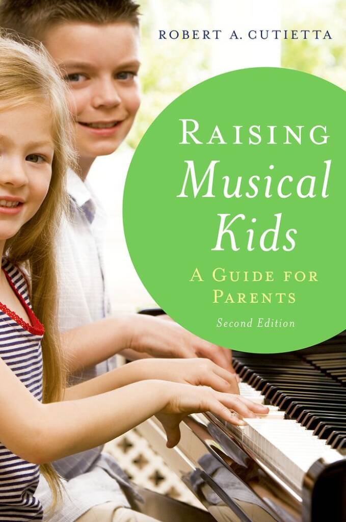 Raising Musical Kids A Guide for Parents