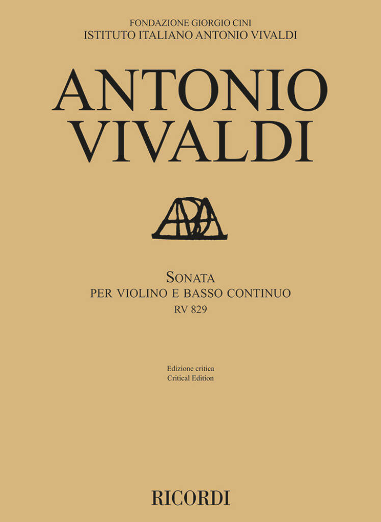 Sonata per violino e basso continuo RV 829 : Edizione critica di | Critical edition by Javier Lupiáñez Ruiz e Fabrizio Ammetto
