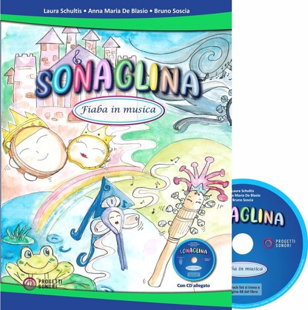 Sonaglina : Fiaba in Musica