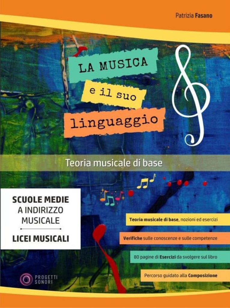 La Musica e Il Suo Linguaggio : Teoria Musicale di Base