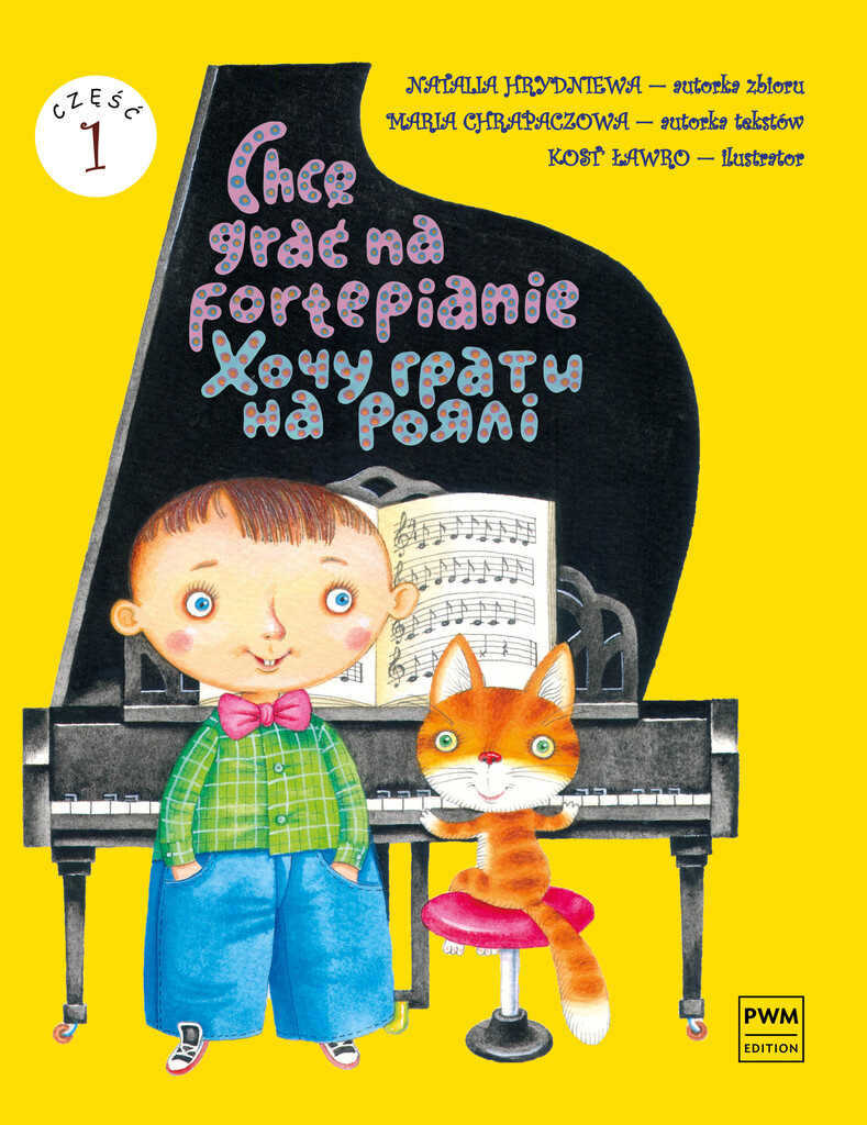 I want to play the piano, part. I : for piano