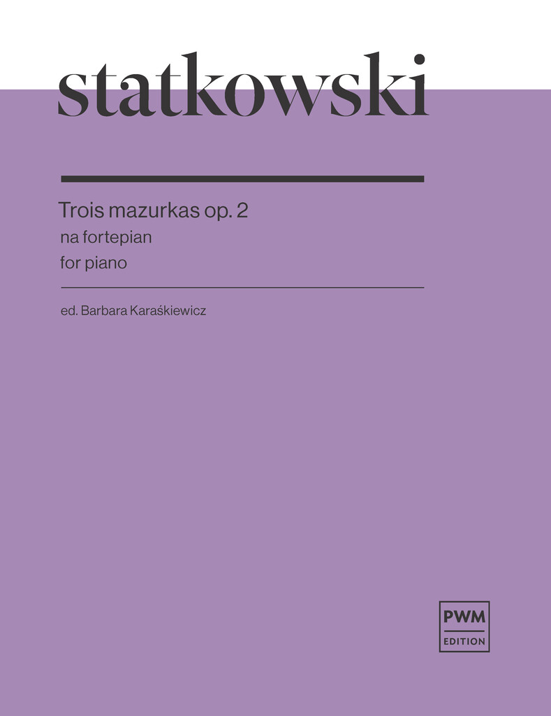 Trois mazurkas Op.2 for the piano : for piano
