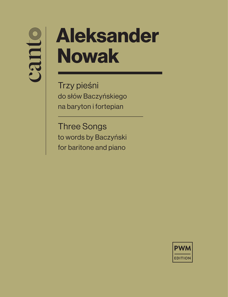 Three Songs to words by Baczy?ski : for bariton and piano