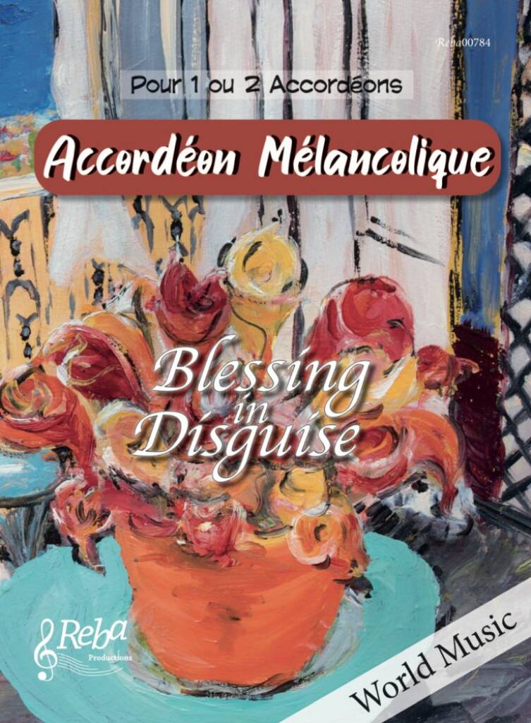 Accordeon Melancolique : Blessing in Disguise