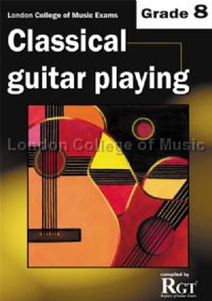 LCM Classical Guitar Playing Grade 8 (2008-2018)