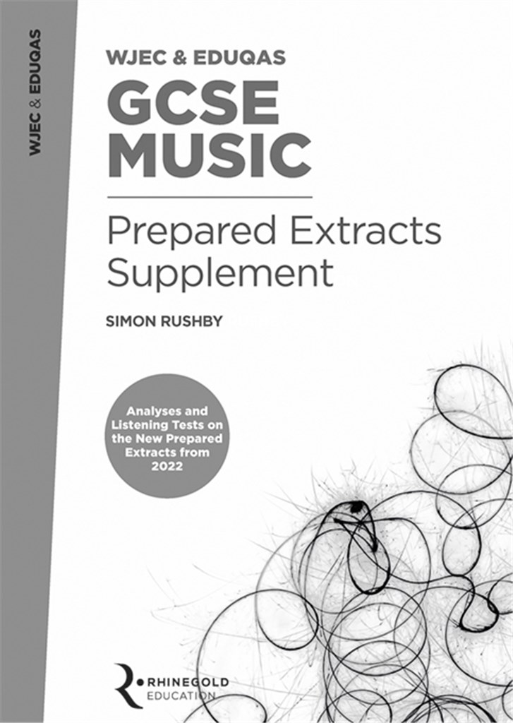 WJEC/Eduqas GCSE Music Prepared Extract Supplement : Listening Tests and Revision Guide