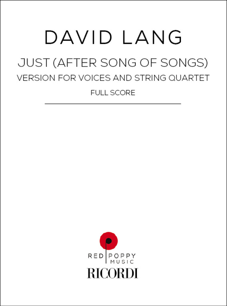 Just (After Song of Songs) : Version for Voices and String Quartet