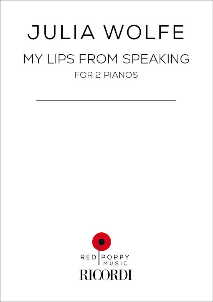 My Lips from Speaking : for 2 Pianos