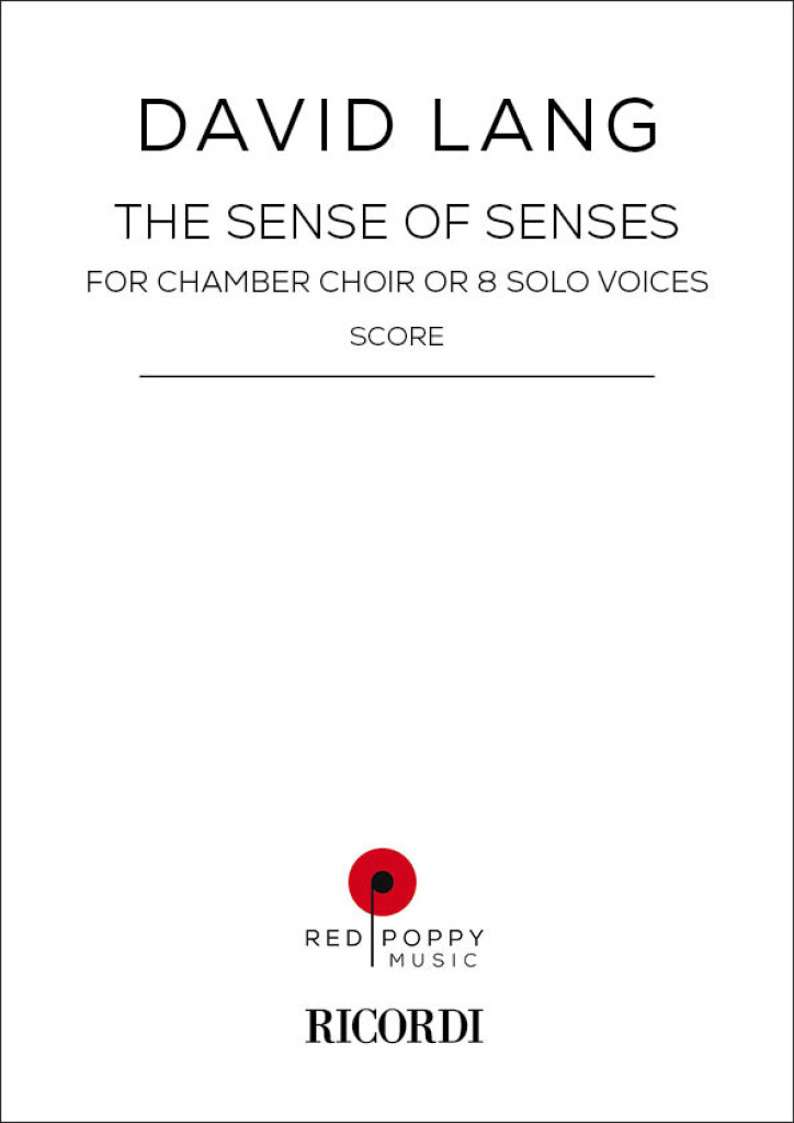 The Sense of Senses : For Chamber Choir or 8 Solo Voices