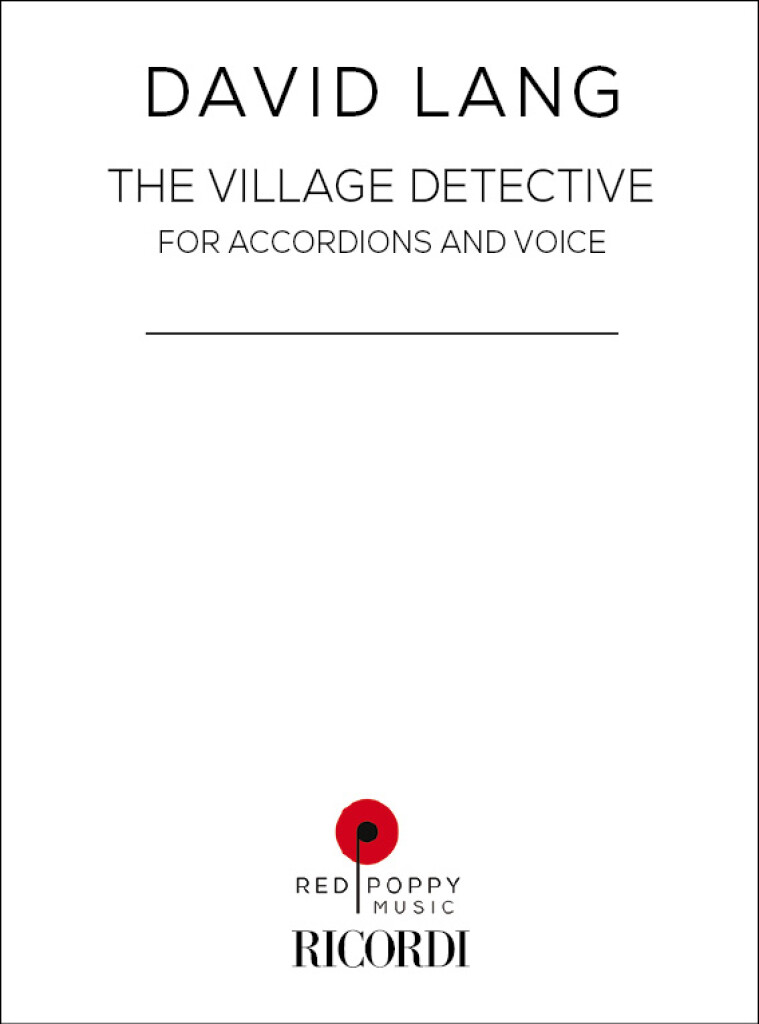 The Village Detective : for Accordions and Voice