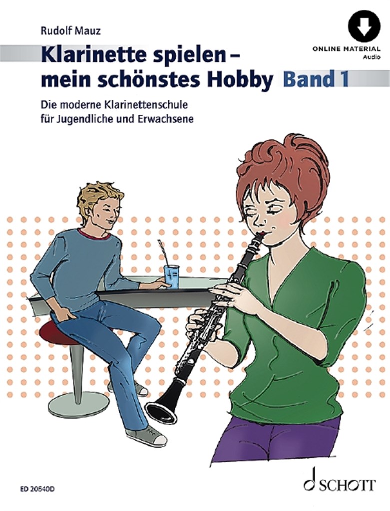 Klarinette spielen : Mein schönstes Hobby Band 1