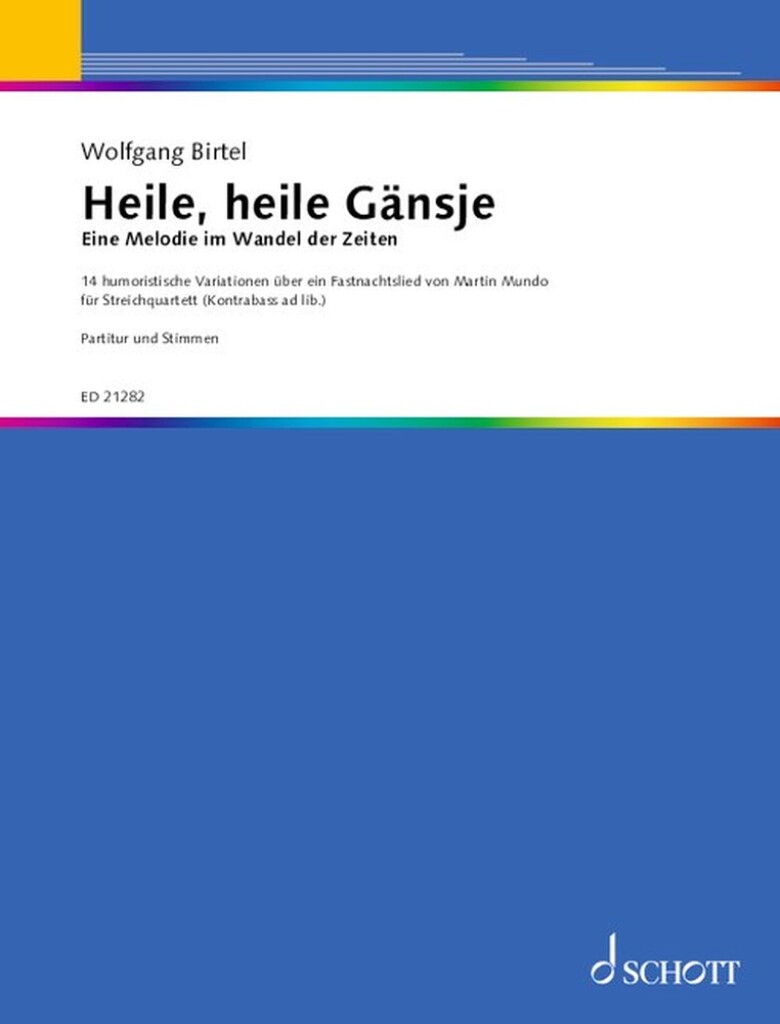 Heile, heile Gänsje : "aus ""Hurra, mir erwe"""
