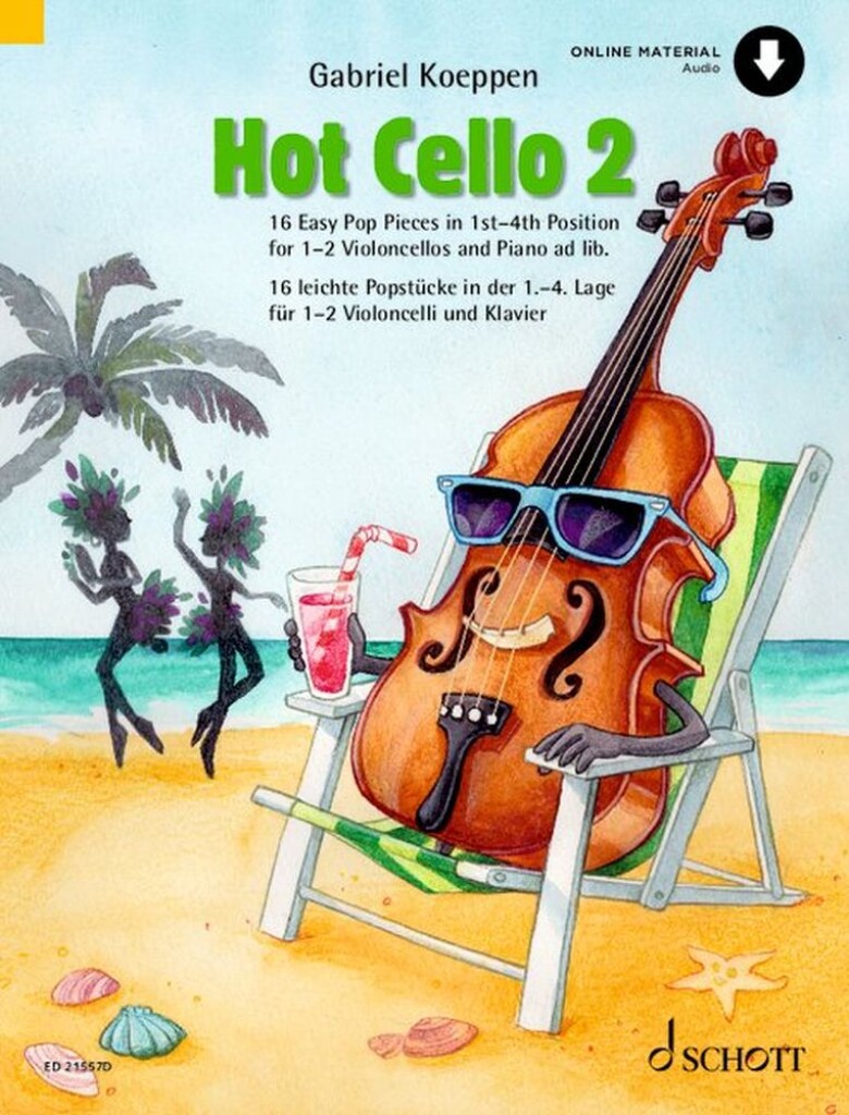 Hot Cello 2 : 16 leichte Popstücke in der 1. - 4. Lage