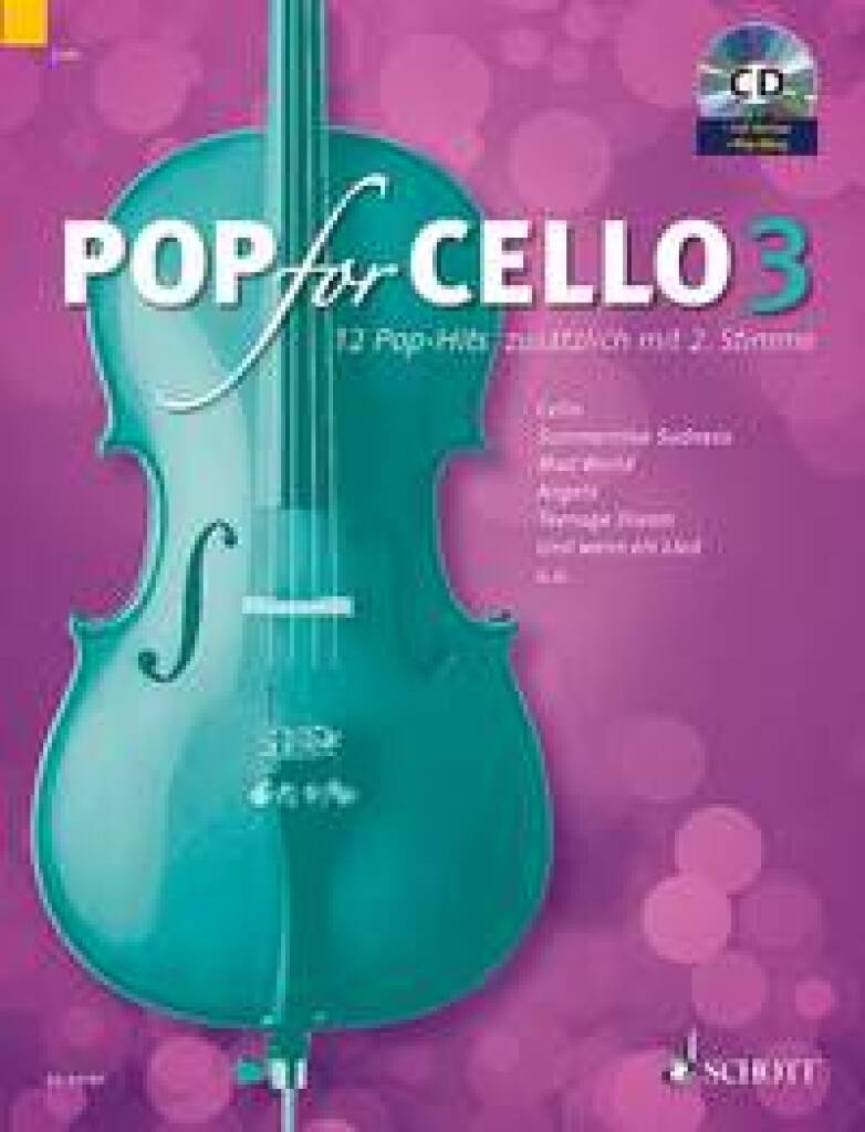 Pop For Cello Band 3 : 12 Pop-Hits zusätzlich mit 2. Stimme
