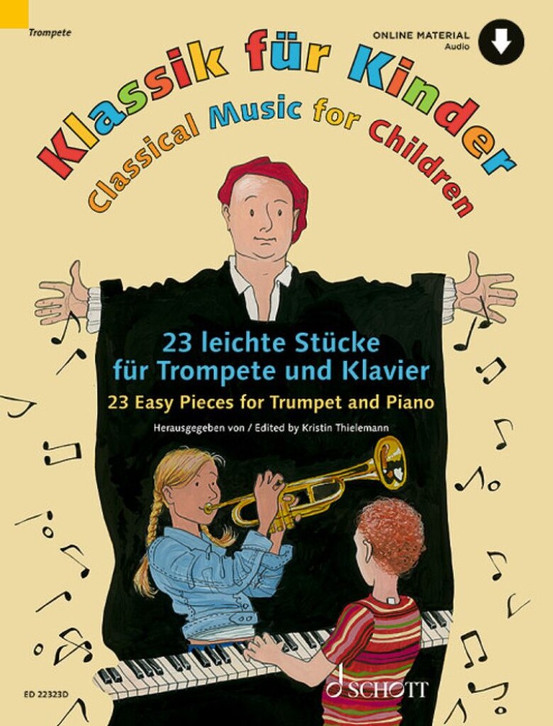 Klassik für Kinder : 23 leichte Stücke für Trompete und Klavier