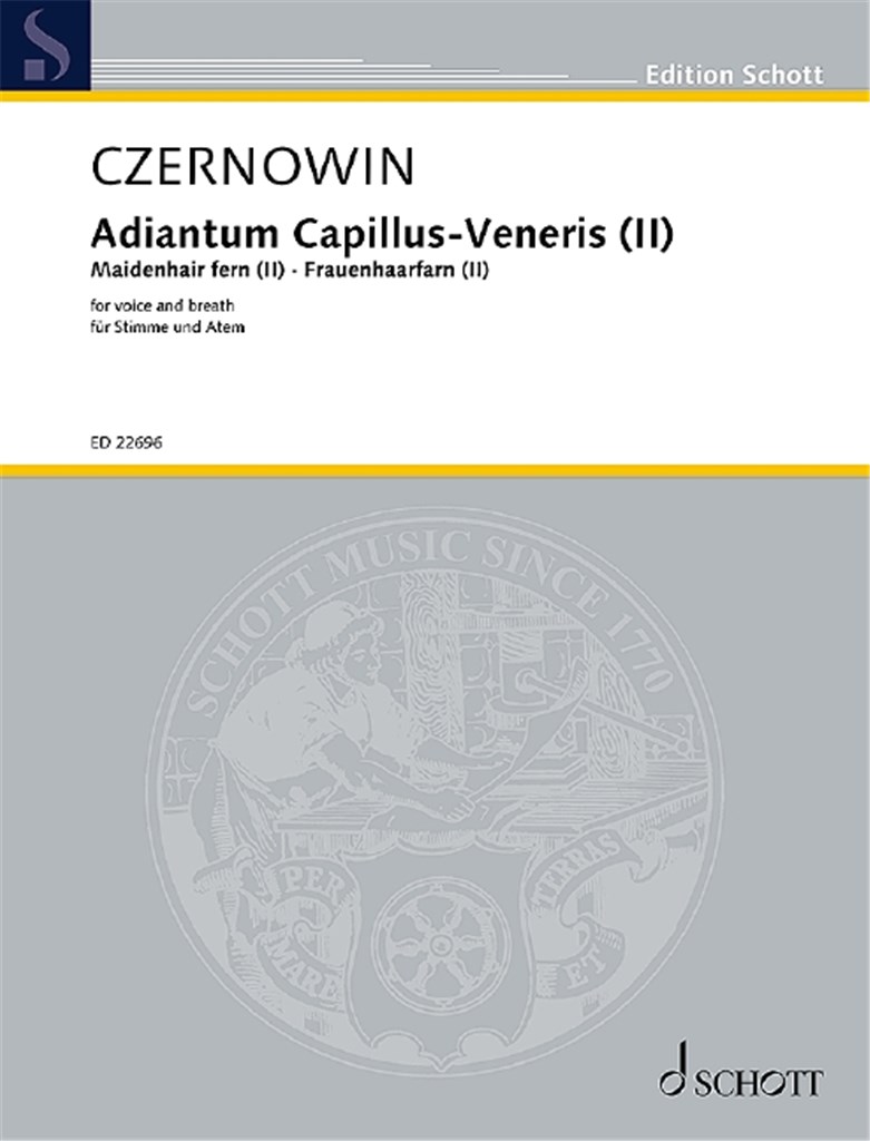 Adiantum Capillus-Veneris II [Maidenhair fern II] : Studie zur Fragilität für Stimme und Atem