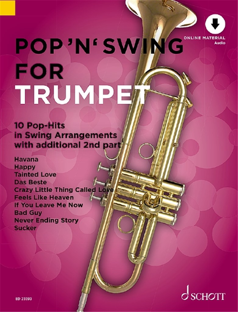 Pop 'n' Swing For Trumpet : 12 Pop-Hits in Swing Arrangements zusätzlich mit 2. Stimme