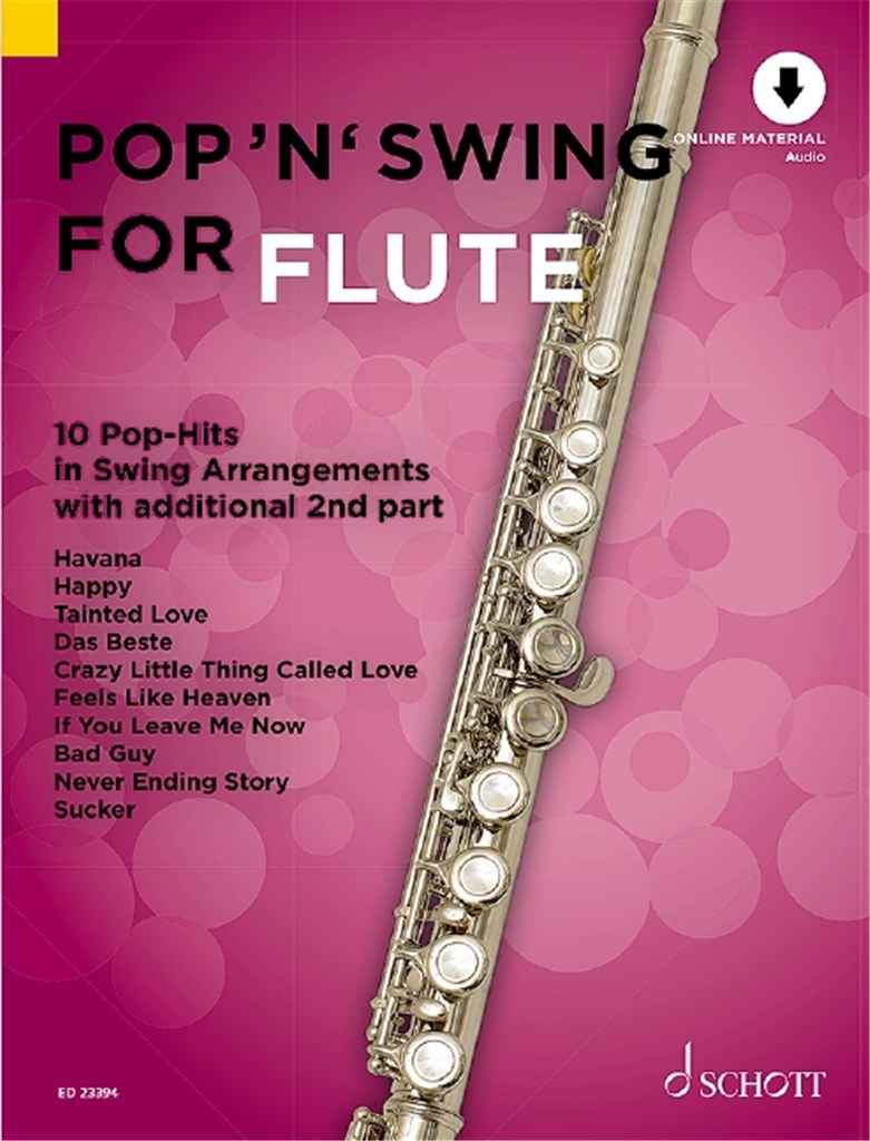 Pop 'n' Swing For Flute : 10 Pop-Hits in Swing Arrangements zusätzlich mit 2. Stimme