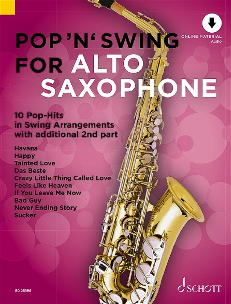 Pop 'n' Swing For Alto Saxophone : 12 Pop-Hits in Swing Arrangements zusätzlich mit 2. Stimme