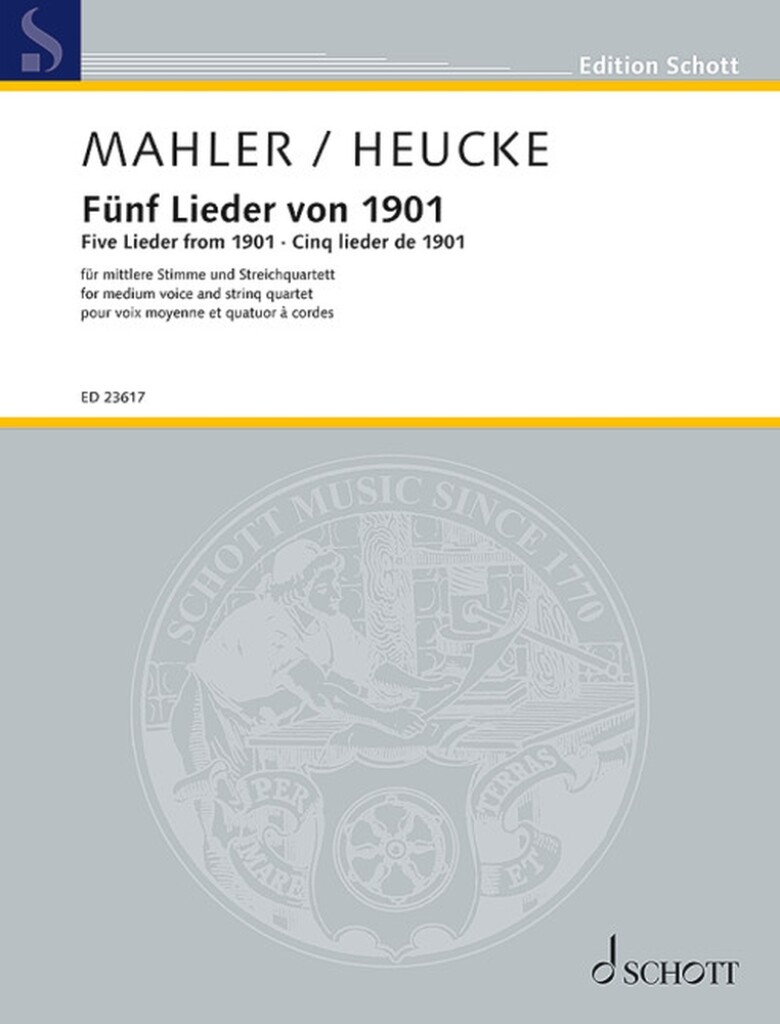 Fünf Lieder von 1901 : nach Texten von Friedrich Rückert und aus Des Knaben Wunderhorn