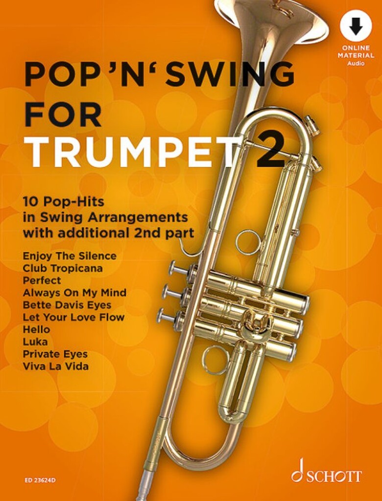 Pop 'n' Swing For Trumpet : 12 Pop-Hits in Swing Arrangements zusätzlich mit 2. Stimme