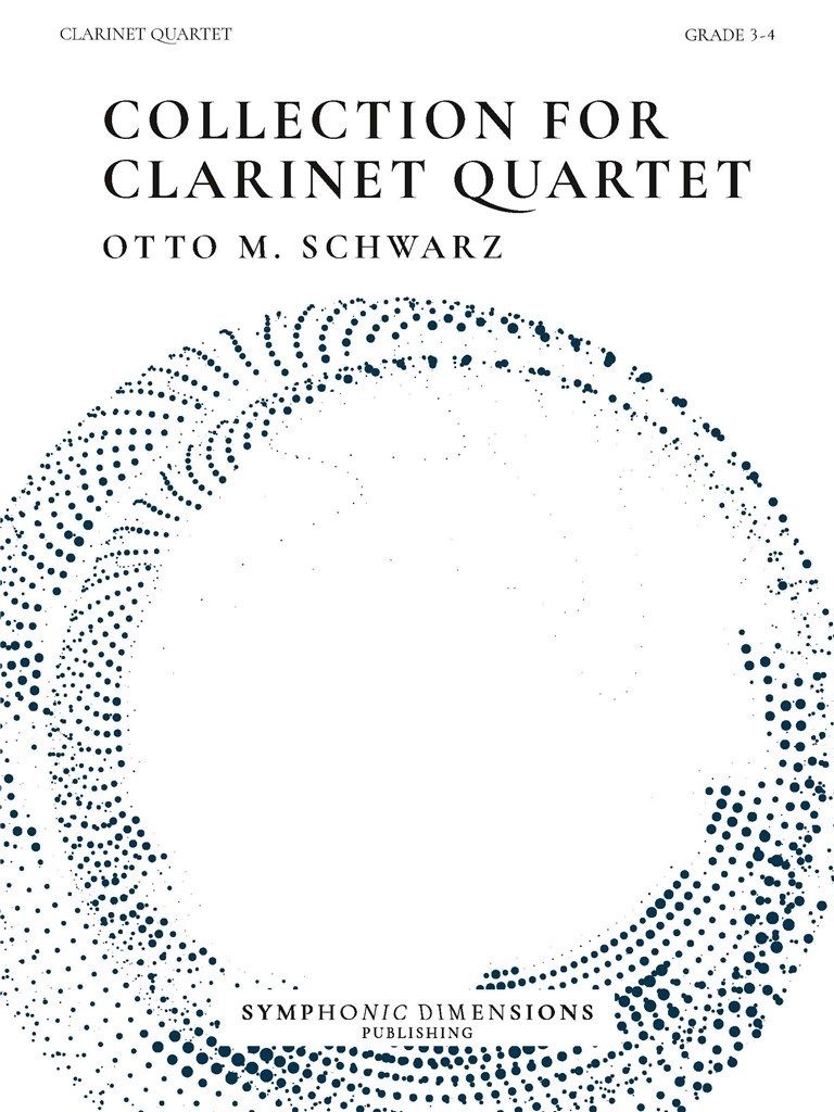 Collection for Clarinet Quartet : 6 Original Pieces for Clarinet Quartet