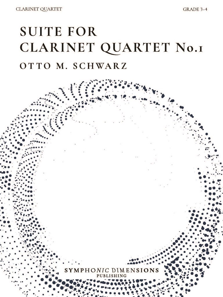 Suite for Clarinet Quartet No. 1 : 6 Original Pieces for Clarinet Quartet