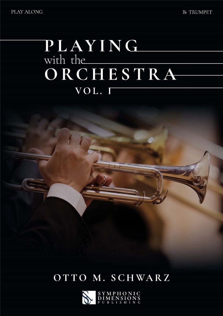 Playing with the Orchestra Vol. 1 - Trumpet : Bb Trumpet