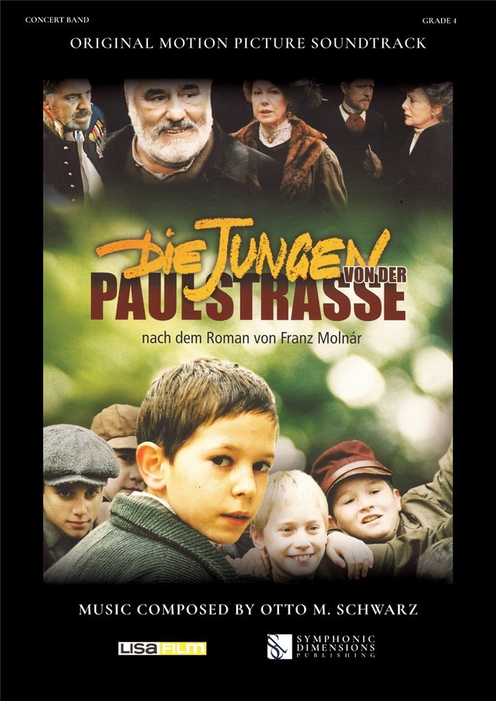 Die Jungen von der Paulstrasse -Concert Band Score : nach dem Roman von Franz Molnár