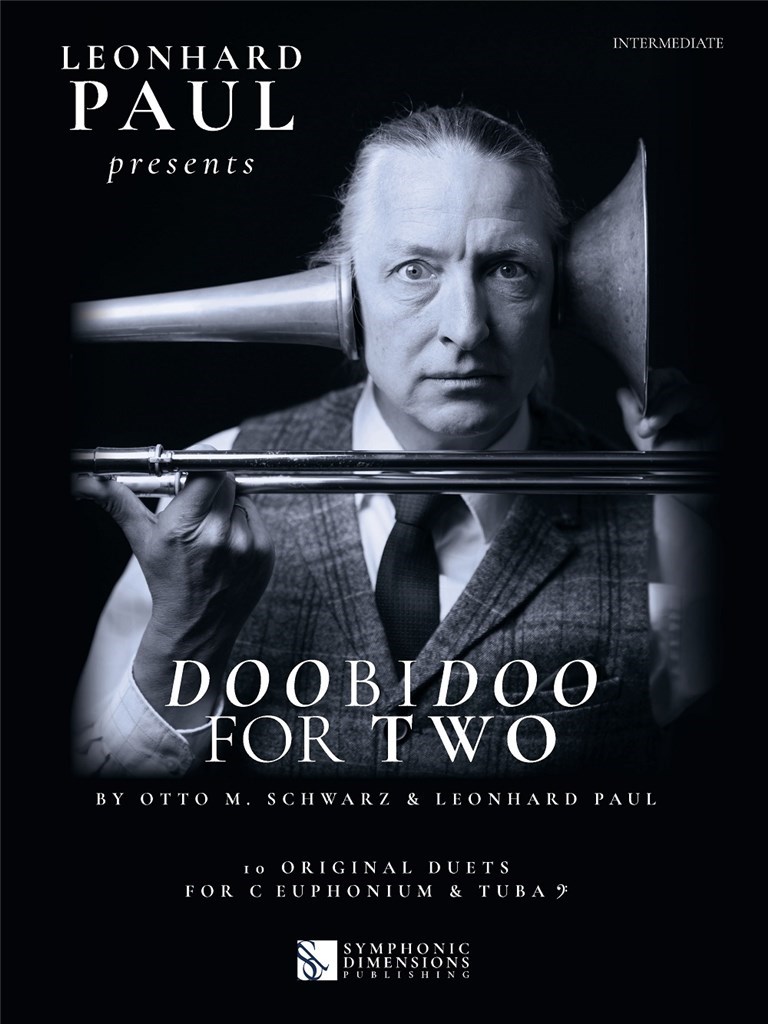 Leonhard Paul presents Doobidoo for Two : 10 Original Duets for C Euphonium & Tuba B.C.