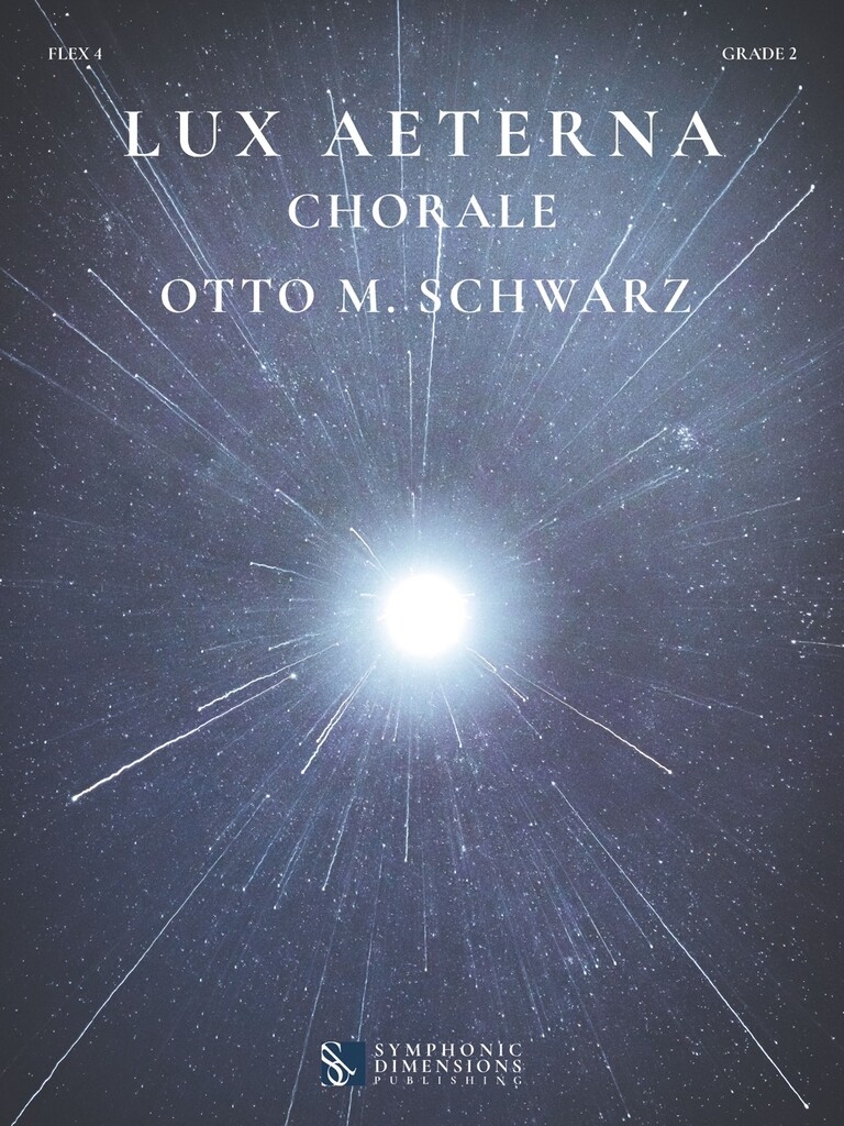 Lux Aeterna : Chorale (for Concert Band, Fanfare Band & String Ensemble)