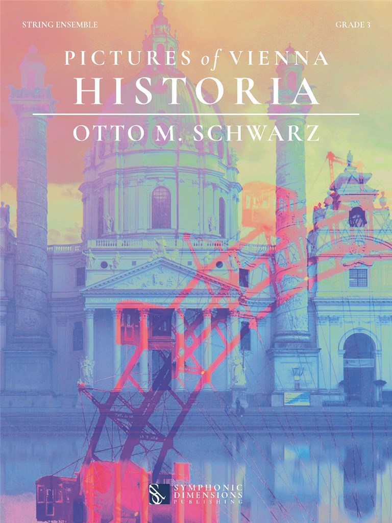 Pictures of Vienna - Historia : for String Ensemble & Solo Part