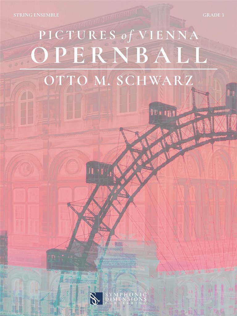 Pictures of Vienna - Opernball : for String Ensemble & Solo Part