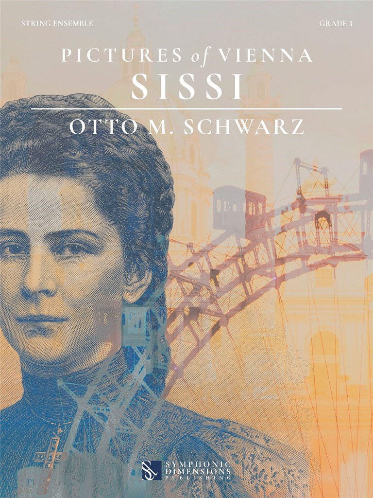 Pictures of Vienna - Sissi : for String Ensemble & Solo Part