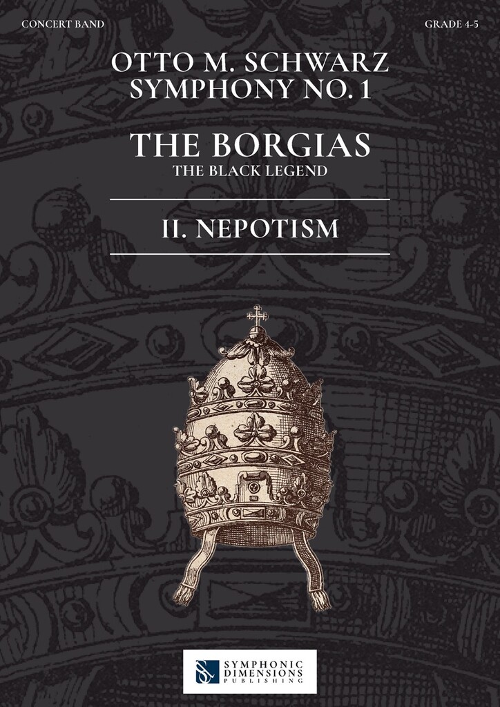 Symphony No. 1 - The Borgias - 2. Nepotism