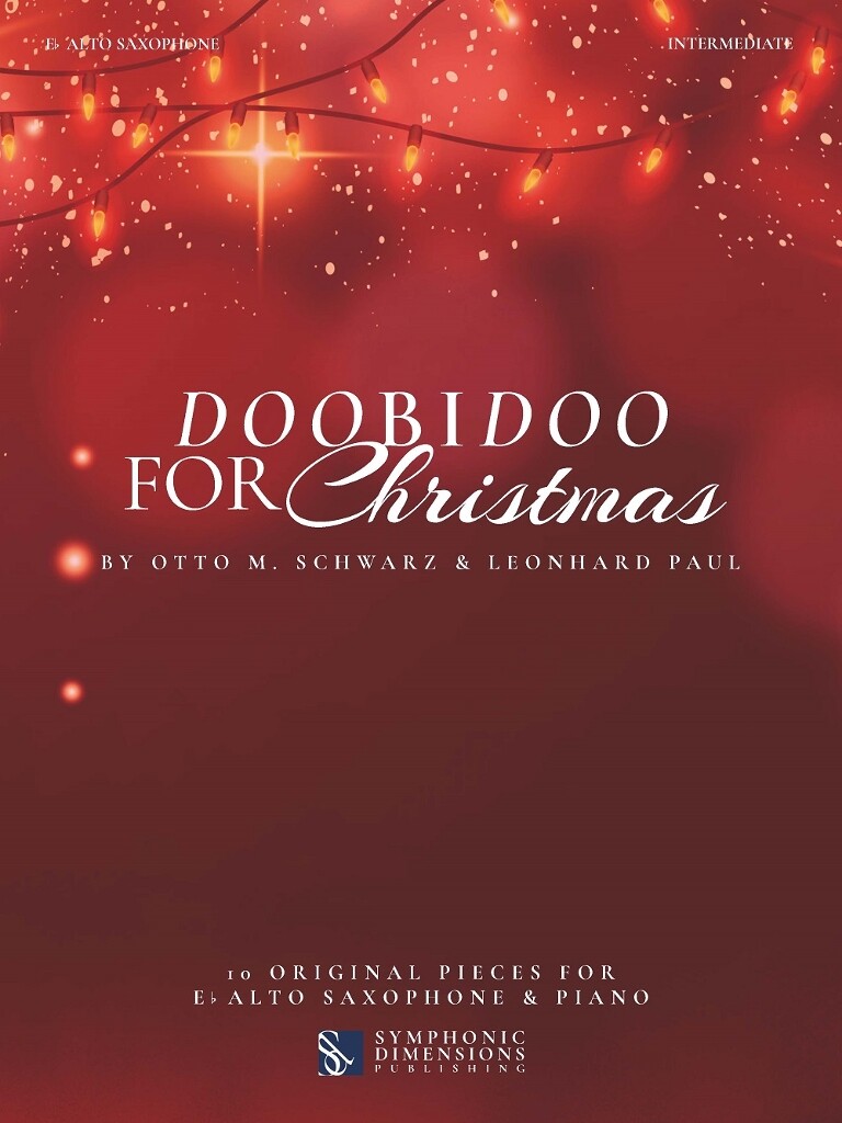 Doobidoo for Christmas : 10 Original Pieces for Eb Alto Saxophone & Piano