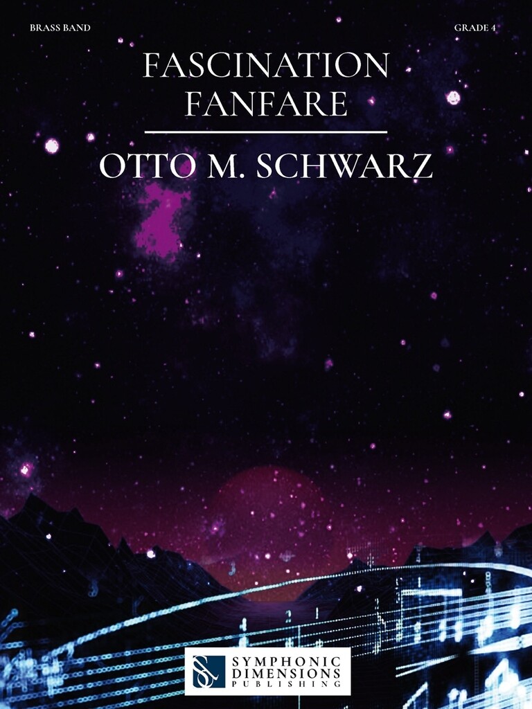 Fascination Fanfare : Symphonic Opener