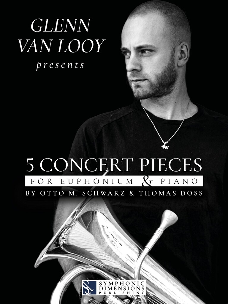 Glenn Van Looy presents 5 Concert Pieces : for Euphonium & Piano