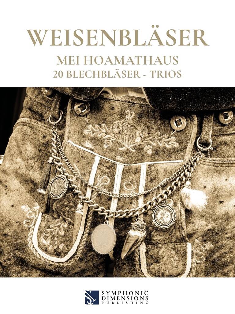 Weisenbläser - Mei Hoamathaus : 20 Blechbläser - Trios