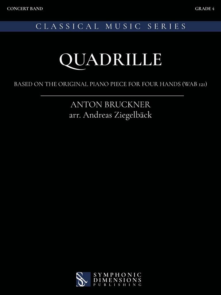 Quadrille : Based on the original Piano piece for four hands (WAB 121)
